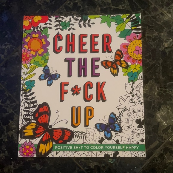Adults only coloring book ** Cheer the F**k Up coloring book for adults NWT.